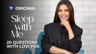 Sleep with Me - 20 Questions with Lovi Poe | iWantTFC Original Series