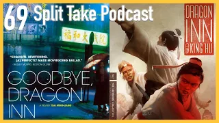 Dragon Inn + Goodbye, Dragon Inn - Split Take #69