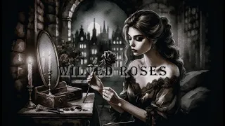 [Dark Academia Playlist] Wilted Roses | Study Music | Atmospheric Music