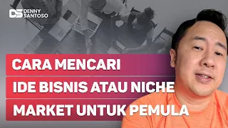 Cara Mencari Ide Bisnis atau Niche Market untuk Pemula - Cara Belajar Bisnis Online Dari Nol