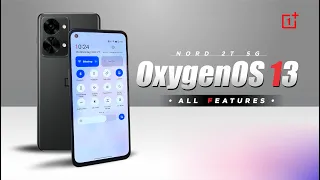OnePlus Nord 2T 5G | OxygenOS 13 | All New Features