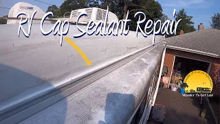 FIXING the RV Roof Cap Seal | S2-E25