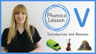 v | Phonics Lesson | Introduction and Revision