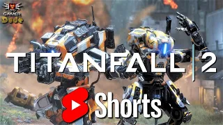 Titanfall 2 (2) #Shorts #YouTubeShorts