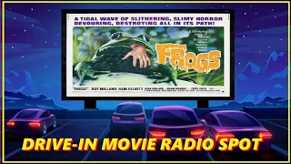 DRIVE-IN MOVIE RADIO SPOT - FROGS (1972)