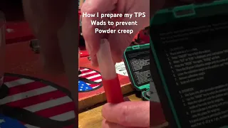 Reloading using TPS wads prevent powder creep