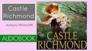 Castle Richmond by Anthony Trollope - Audiobook ( Part 1/3 )