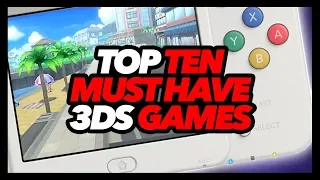 Top Ten Must Have 3DS Games