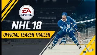 NHL 18 | Official Teaser Trailer | Xbox One, PS4