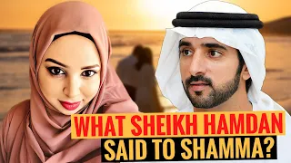 What Sheikh Hamdan Said To Shamma? | Sheikh Hamdan | Fazza | Crown Prince Of Dubai