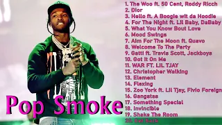 POP SMOKE Greatest Hits Full Album - Best Of Pop Smoke Tribute Mix | Pop Smoke Greatest Drill Hits