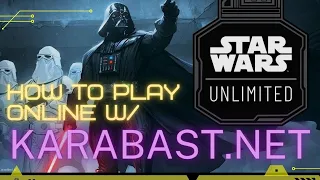 Quick & Easy Guide to Playing Star Wars Unlimited Online