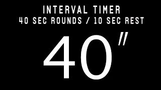 Interval timer - 40 sec rounds / 10 sec rests - 40 ROUNDS - Cronometro 40 trabajo / 10 descanso