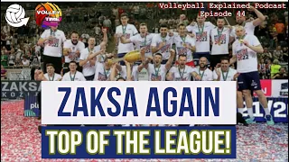 ZAKSA again TOP OF THE LEAGUE, Champions League SUPERFINAL, Polish Roster for VNL 2022 | Episode 44