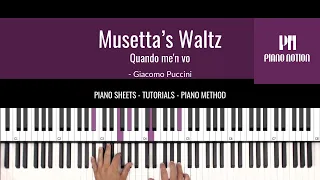 Musetta’s Waltz - Quando me'n vo | Puccini (Sheet Music - Piano Solo Tutorial - Piano Method Book 5)