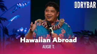 When A Hawaiian Comes To The Mainland. Augie T