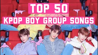 my top 50 kpop boy group songs!! (bts, stray kids, txt, ateez, and more!)