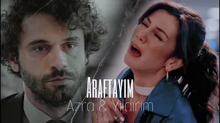 Azra&Yıldırım | Araftayım || #evlilikhakkındaherşey