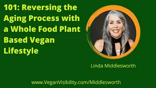 78-Year-Old Vegan, Linda Middlesworth, Defies the Aging Process
