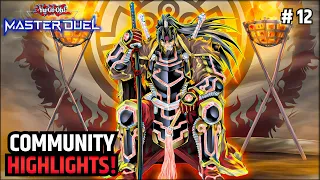 COMMUNITY HIGHLIGHTS! - BEST REPLAYS FROM THE COMMUNITY(+DECKLISTS!): VOL.12 [YU-GI-OH! MASTER DUEL]