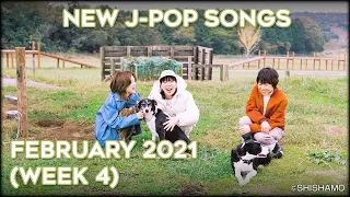 New J-Pop Songs - February 2021 (Week 4)