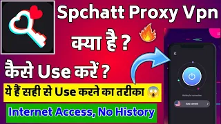 Spchatt Proxy Vpn Kaise Use Kare || How To Use Spchatt Proxy Vpn || Spchatt Proxy Vpn