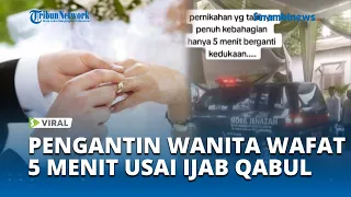 VIRAL Pengantin Wanita Meninggal Dunia 5 Menit Usai Ijab Kabul, Diduga Kelelahan