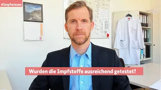 Impfwissen, Teil 1: Wurden die Impfstoffe ausreichend getestet?