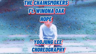 The Chainsmokers - Hope ft. Winona Oak / Yoojung Lee Choreography (cover dance)