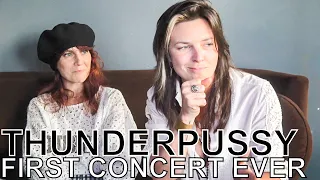 Thunderpussy - FIRST CONCERT EVER Ep. 63