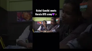 Rahul Gandhi meets Kerala BTS army💜| #shorts