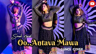 Oo..Antava Mawa || Pushpa || dance cover || Somali Nandi