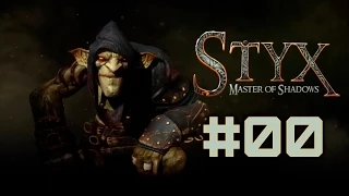 Styx: Master of Shadows #00 - Первый взгляд