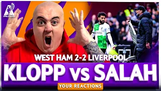 FANS UNHAPPY WITH SALAH STROP! West Ham 2-2 Liverpool Social Media Reaction