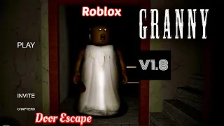 Granny 1 V.1.8 Roblox Door Escape Multiplayer Gameplay