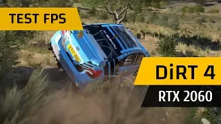 DiRT 4 RTX 2060 Test FPS