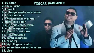 Yoscar Sarante MIX De sus Mejores Canciones