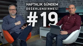 Haftalık Gündem Değerlendirmesi 2023/19