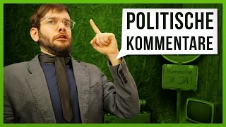 10 Arten von politischen Kommentaren