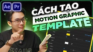 Cách tạo MOTION GRAPHIC TEMPLATE cho Premiere Pro đơn giản | After Effect