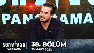 Survivor Panorama 38. Bölüm | 10 Mart 2022