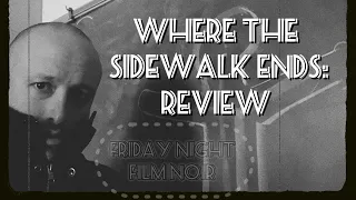 Where the Sidewalk Ends - Movie Review
