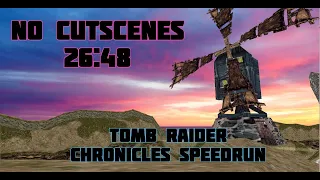 Tomb Raider Chronicles NoCutscenes Any% Speedrun 26:48