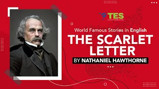The Scarlet Letter by Nathaniel Hawthorne | World Famous Stories | HSA HSST NET SET