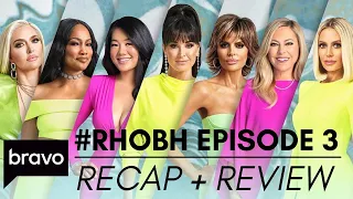 Recap + Review: The Real Housewives of Beverly Hills Season 11 Episode 3 (RHOBH)