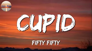 Fifty Fifty - Cupid || Rosa Linn, Ed Sheeran, Passenger (Lyric)