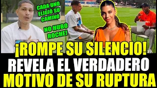 ¡LO CONFESÓ TODO! PAOLO GUERRERO REVELA EL VERDADERO MOTIVO DE SU RUPTURA CON ALONDRA GARCIA MIRÓ