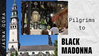 The History of Jasna Gora Monastery & The Black Madonna