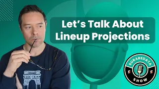 Let's Talk About Lineup Projections (with Lairdinho)