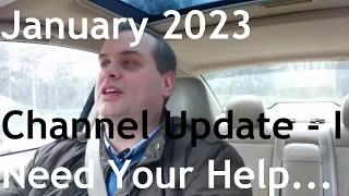 January 2023 Channel Update: I Need Your Help! - Lloyd Vehicle Consulting